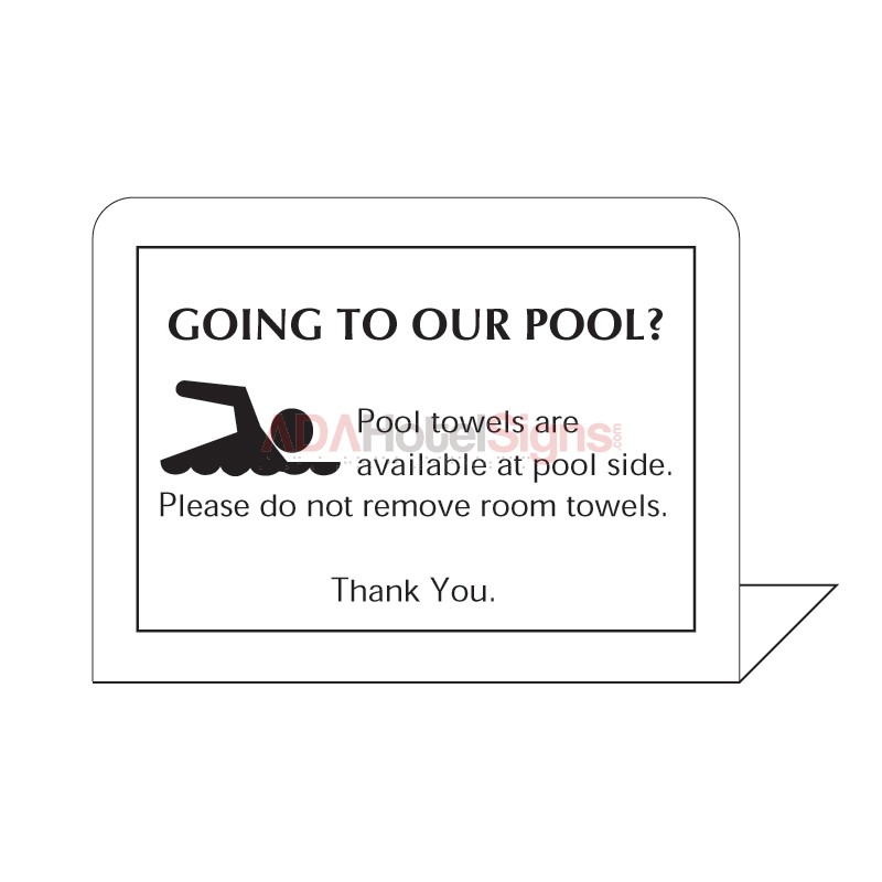 Going To Our Pool, Towels Available At The Pool Side Easel (50/Pkg) 