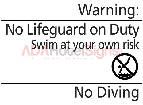 WARNING NO LIFEGUARD ON DUTY - SWIM AT YOUR OWN RISK