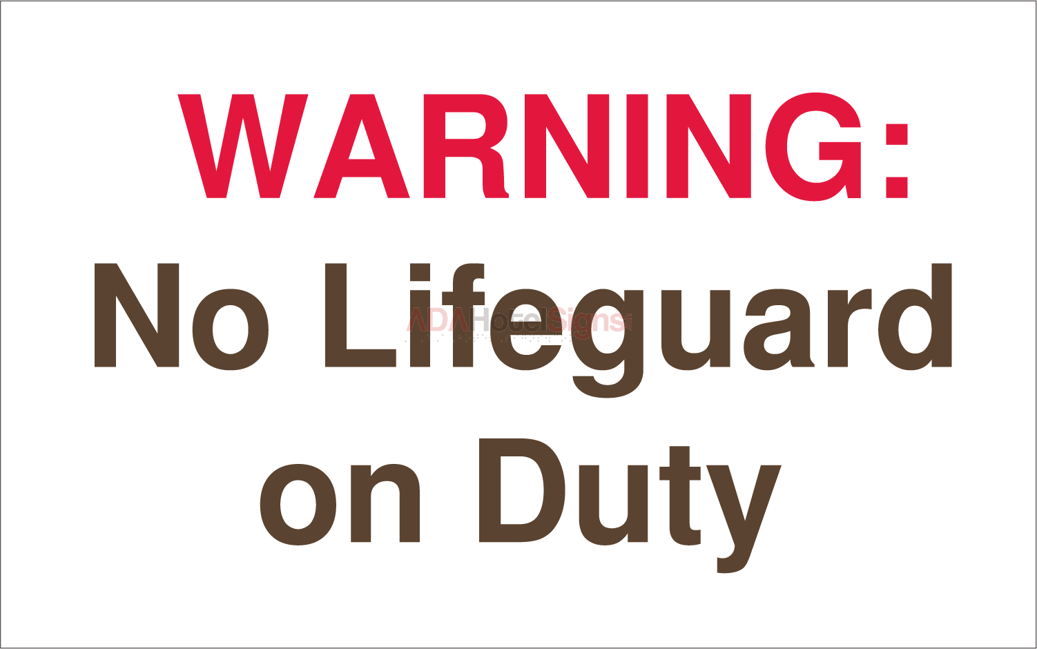 Warning No lifeguard on duty (Exterior) sign