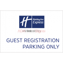 Holiday Inn Express 2018 - Guest Registration Parking Only