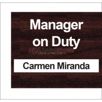 Manager on Duty Sign
