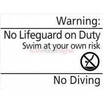 WARNING NO LIFEGUARD ON DUTY - SWIM AT YOUR OWN RISK