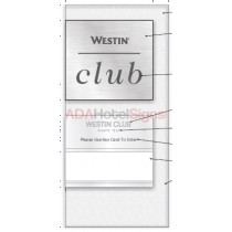 Westin 2016 - Westin Club Sign w/ window (Right side of door)