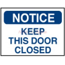 Notice Keep This Door Closed Flat sign