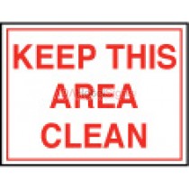 Keep This Area Clean Flat sign 