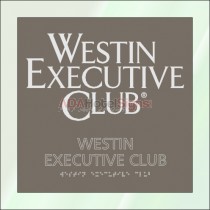 Westin - Westin Executive Club ID sign