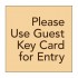 USE GUEST KEY CARD