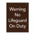 NO LIFEGUARD